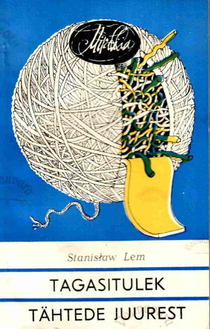 Tagasitulek tähtede juurest - Stanisław Lem