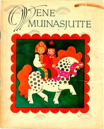 Vene muinasjutte. Saja rahva lood Vene muinasjutte. Saja rahva lood