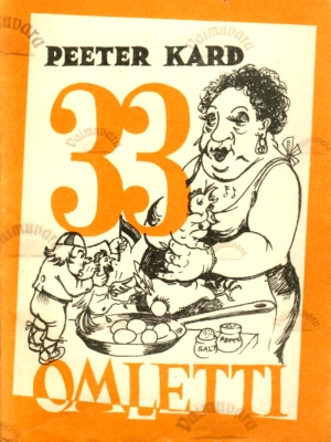 33 omletti – Peeter Kard
