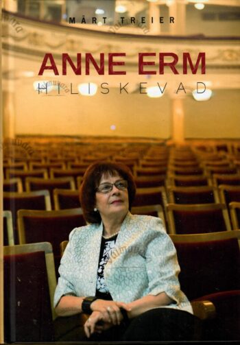 Anne Erm. Hiliskevad - Märt Treier Anne Erm. Hiliskevad - Märt Treier