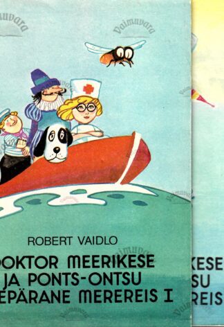 Doktor Meerikese ja Ponts-Ontsu imepärane merereis I-II - Robert Vaidlo