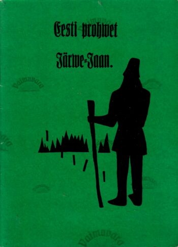 Eesti prohvet Järve-Jaan - Matthias Johann Eisen