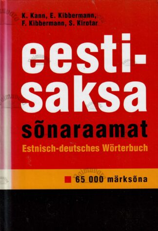 Eesti-saksa sõnaraamat - Estnisch-deutsches Wörterbuch