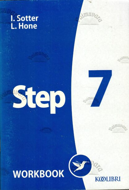 English Step 7. Workbook - Ingrid Sotter, Laine Hone
