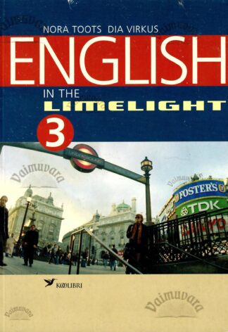 English in the limelight 3- Nora Toots, Dia Virkus