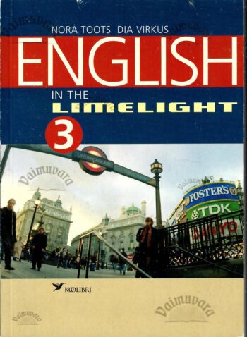 English in the limelight 3- Nora Toots, Dia Virkus