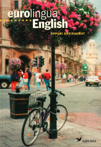 Eurolingua English. Õppuri käsiraamat - Susanne Self, Lutz Rohrmann