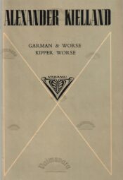 Garman & Worse. Kipper Worse - Alexander Kielland Garman & Worse. Kipper Worse - Alexander Kielland