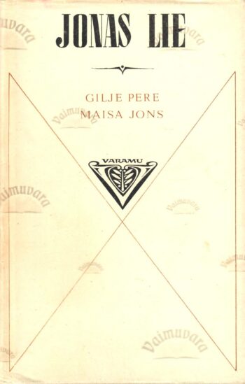 Gilje pere. Maisa Jons - Jonas Lie Gilje pere. Maisa Jons - Jonas Lie