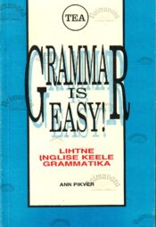 Grammar is Easy! - Ann Pikver 1994 Grammar is Easy! - Ann Pikver 1994