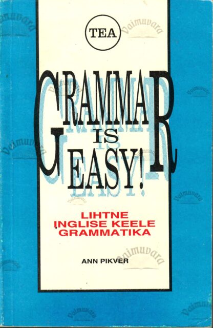 Grammar is Easy! - Ann Pikver 1994