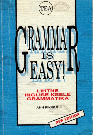 Grammar is Easy! - Ann Pikver 1995