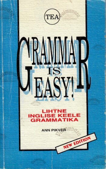 Grammar is Easy! - Ann Pikver 1995