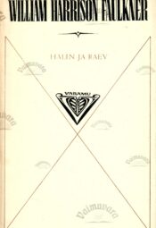 Hälin ja raev - William Harrison Faulkner