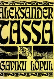Igaviku lõpul - Aleksander Tassa 1989 Igaviku lõpul - Aleksander Tassa