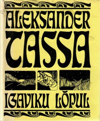 Igaviku lõpul - Aleksander Tassa 1989 Igaviku lõpul - Aleksander Tassa