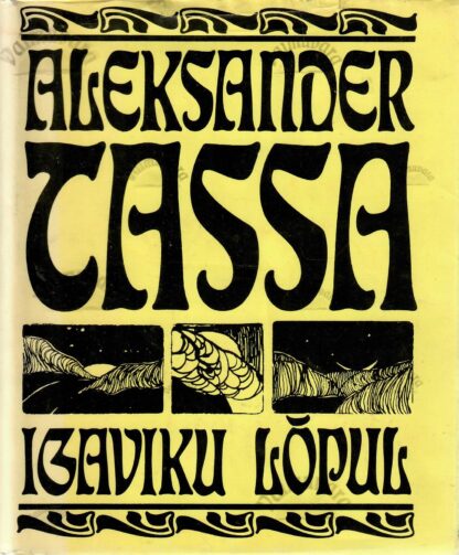 Igaviku lõpul - Aleksander Tassa
