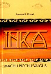 Inka III. Machu Picchu valgus - Antoine B. Daniel Inka III. Machu Picchu valgus - Antoine B. Daniel