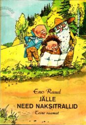 Jälle need naksitrallid II - Eno Raud Jälle need naksitrallid II - Eno Raud