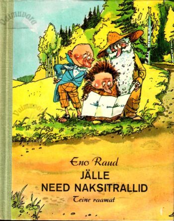Jälle need naksitrallid II - Eno Raud