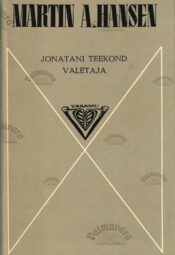 Jonatani teekond. Valetaja - Martin A. Hansen Jonatani teekond. Valetaja - Martin A. Hansen