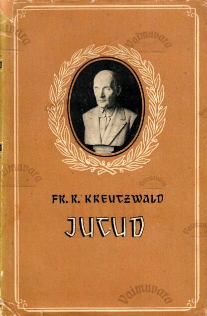 Jutud - Friedrich Reinhold Kreutzwald, 1953