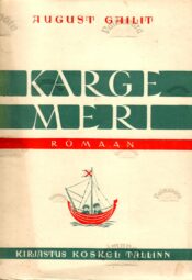 Karge meri - August Gailit 1944 Karge meri - August Gailit 1944