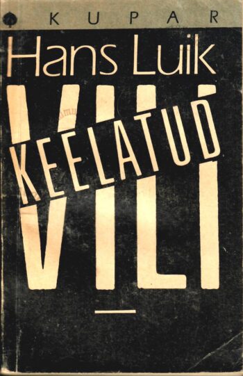 Keelatud vili - Hans Luik Keelatud vili - Hans Luik