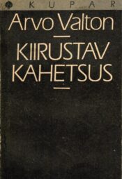 Kiirustav kahetsus. Mõtteteri - Arvo Valton