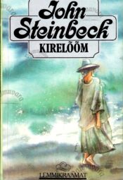 Kirelõõm - John Steinbeck