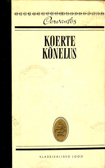 Koerte kõnelus. Klassikalised lood - Miguel de Cervantes Saavedra