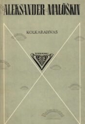 Kolkarahvas - Aleksander Malõškin Kolkarahvas - Aleksander Malõškin