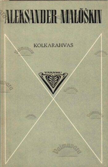 Kolkarahvas - Aleksander Malõškin Kolkarahvas - Aleksander Malõškin
