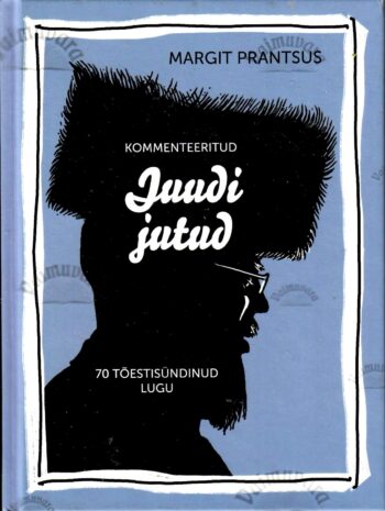 Kommenteeritud juudi jutud - Margit Prantsus