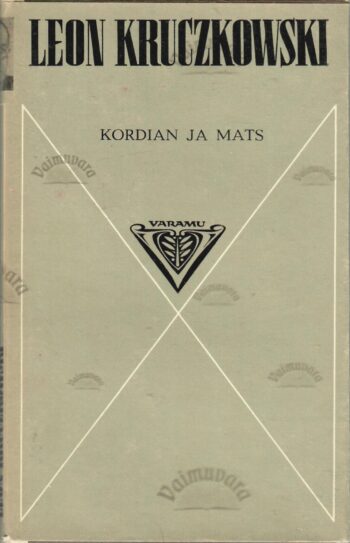 Kordian ja mats - Leon Kruczkowski Kordian ja mats - Leon Kruczkowski