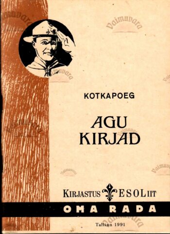 Kotkapoeg Agu kirjad. Vanemaile, õpetajaile ja kaaslasile - Riho Lahi Kotkapoeg Agu kirjad. Vanemaile, õpetajaile ja kaaslasile - Riho Lahi