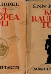 Kui Raudpea tuli. Romaan Põhjasõjast I ja II raamat kaaned Kui Raudpea tuli. Romaan Põhjasõjast I ja II raamat