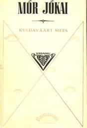 Kuldaväärt mees - Mór Jókai Kuldaväärt mees - Mór Jókai