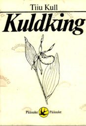 Kuldking - Tiiu Kull Kuldking - Tiiu Kull