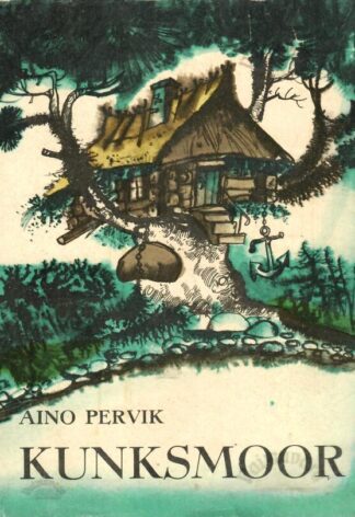 Kunksmoor - Aino Pervik 1973
