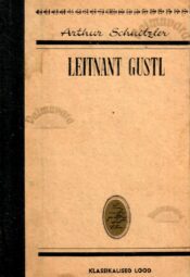 Leitnant Gustl. Klassikalised lood - Arthur Scnitzler Leitnant Gustl. Klassikalised lood - Arthur Scnitzler