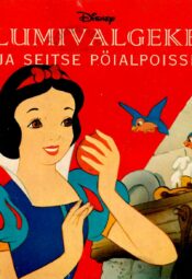 Lumivalgeke ja seitse pöialpoissi. Miniraamat. - Walt Disney Lumivalgeke ja seitse pöialpoissi. Miniraamat. - Walt Disney