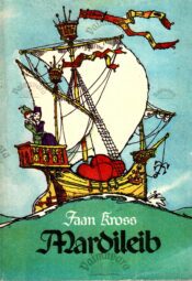 Mardileib - Jaan Kross Mardileib - Jaan Kross