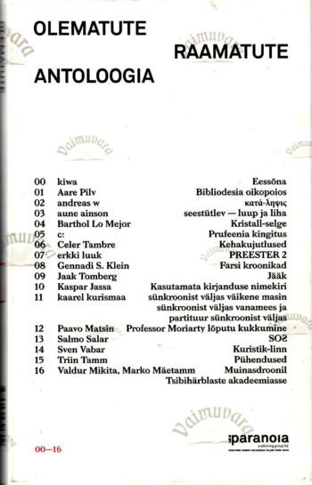 Olematute Raamatute antoloogia - Kiwa Olematute Raamatute antoloogia - Kiwa