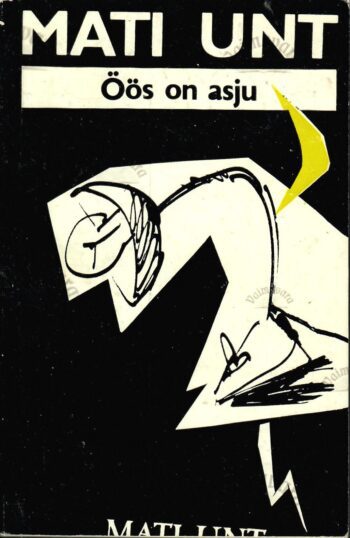 Öös on asju - Mati Unt