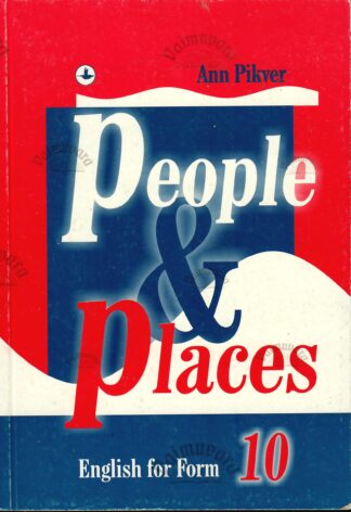 People and places. English for form 10 - Ann Pikver