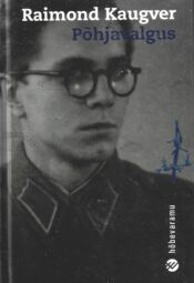 Põhjavalgus - Raimond Kaugver