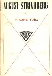 Punane tuba - August Strindberg Punane tuba - August Strindberg