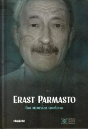 Ühe seenevana elupäevad. Mälestusi ja mõtisklusi - Erast Parmasto Ühe seenevana elupäevad. Mälestusi ja mõtisklusi - Erast Parmasto
