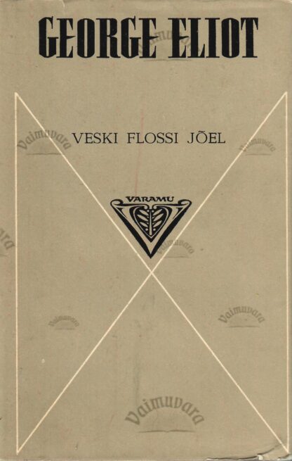 Veski Flossi jõel - George Eliot